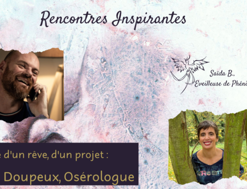 Rencontre inspirante avec Steves Doupeux