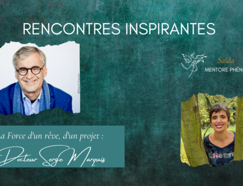 Rencontre inspirante avec Docteur Serge Marquis