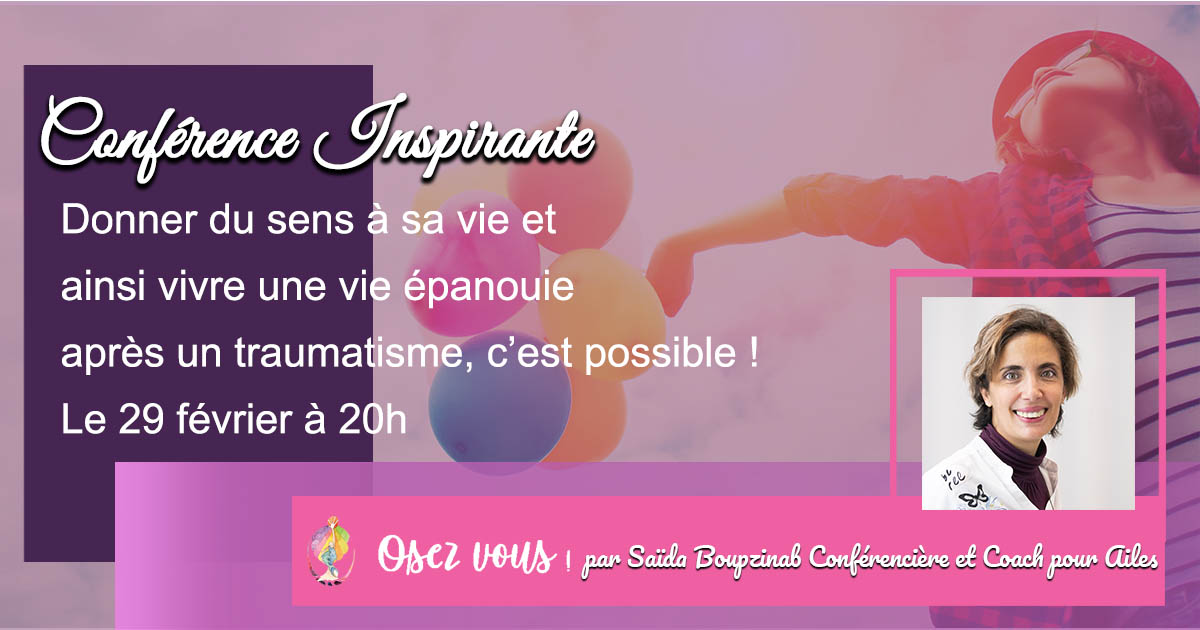 Donner du sens à sa vie après un traumatisme