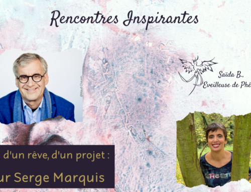 Rencontre inspirante avec Docteur Serge Marquis